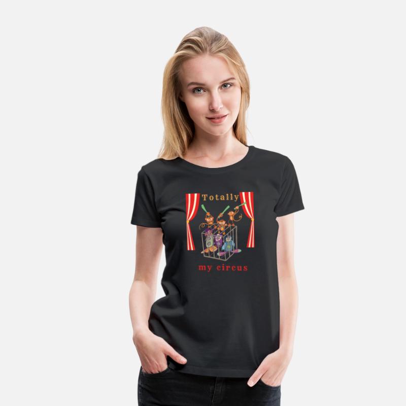 Totally My Circus – Funny Chaos Humor Art