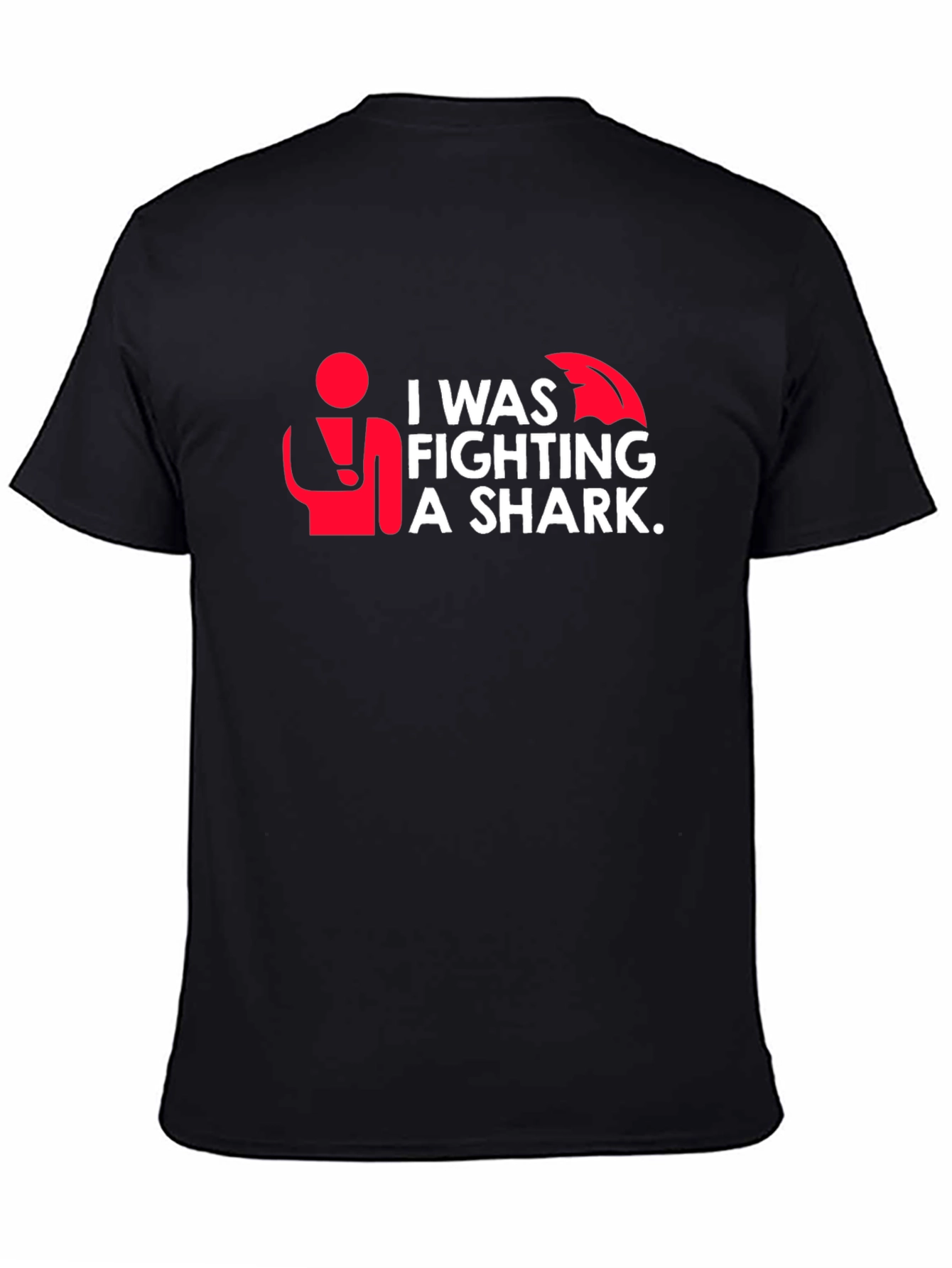 I Was Fighting a Shark T-Shirt Funny Graphic Tee