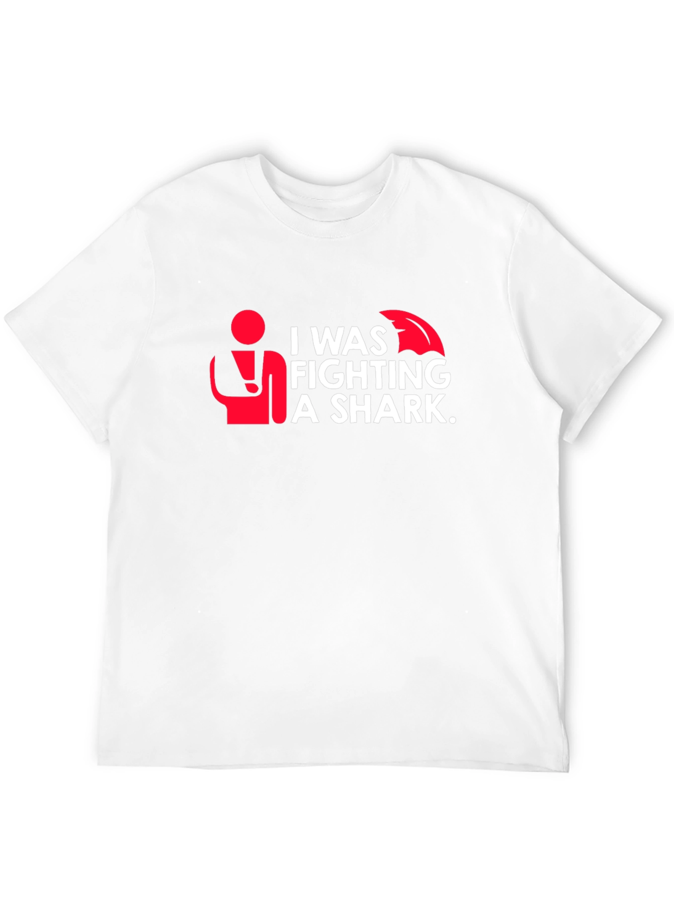 I Was Fighting a Shark T-Shirt Funny Graphic Tee