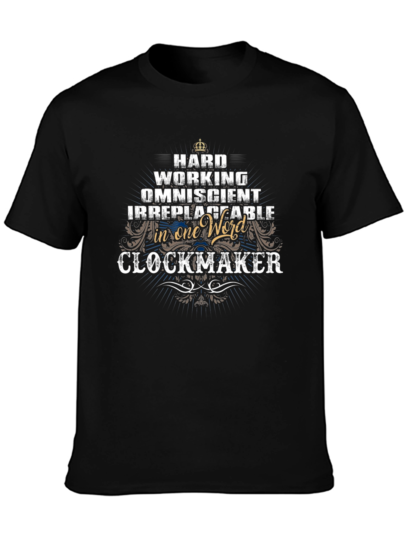 Hard Working Clockmaker T-Shirt