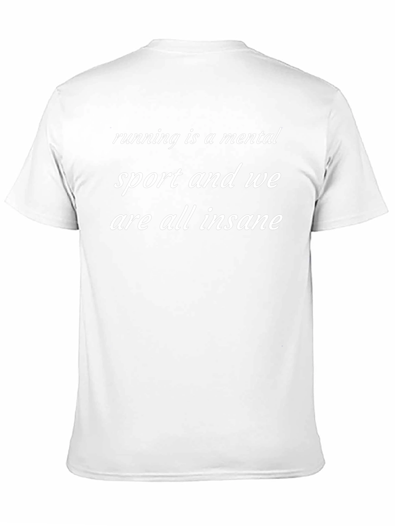 Running is a Mental Sport T-Shirt