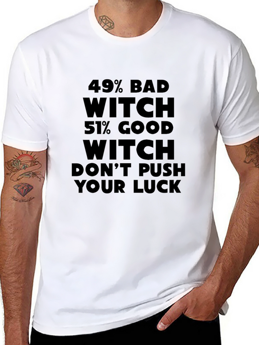 49% Bad Witch 51% Good Witch Black T-Shirt