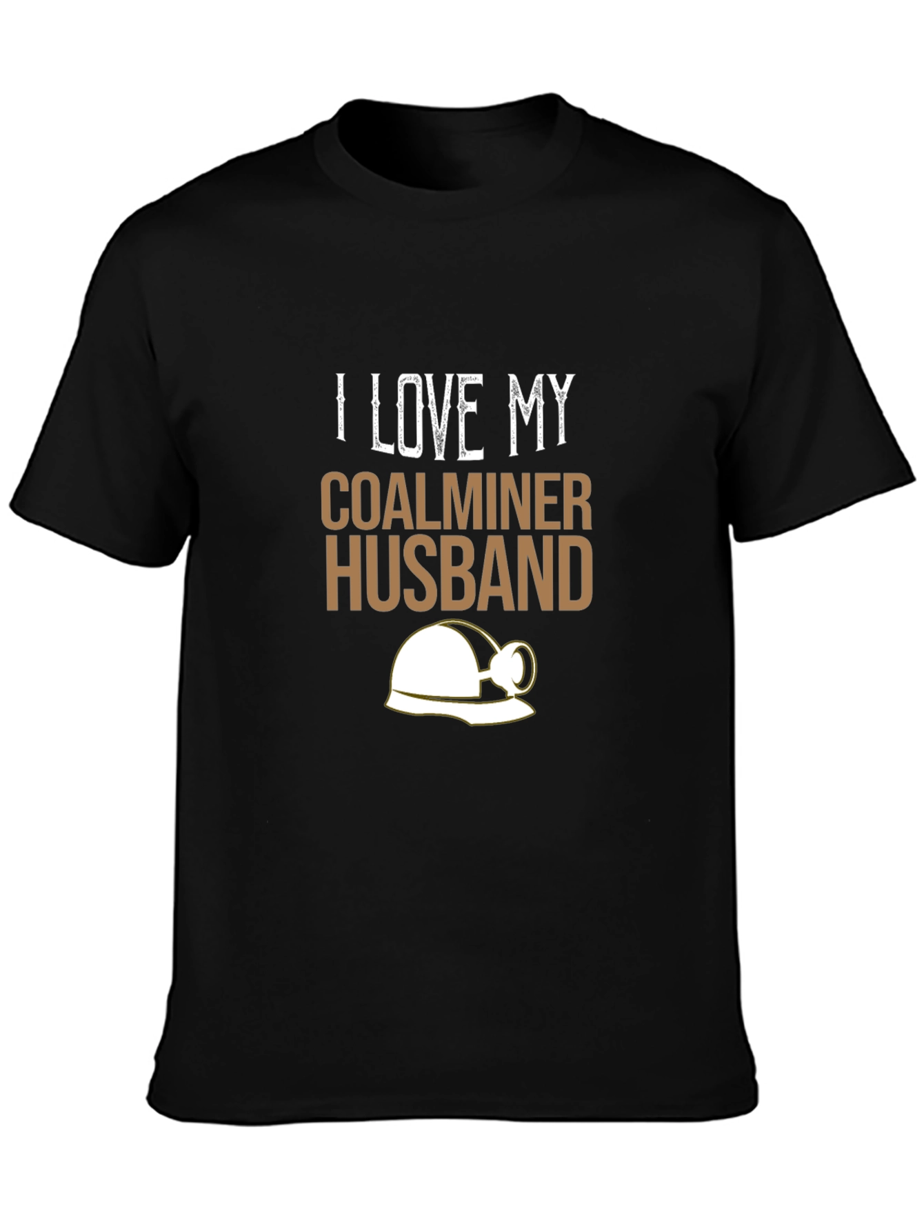 I Love My Coalminer Husband T-Shirt