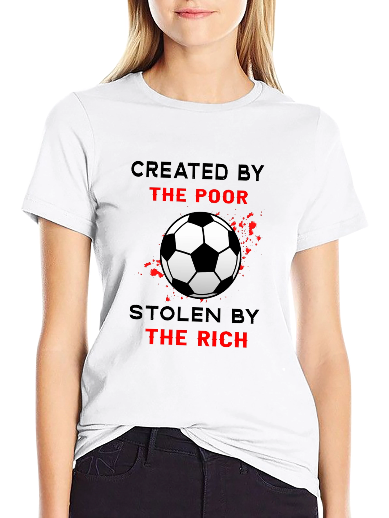 Created by the Poor Soccer T-Shirt