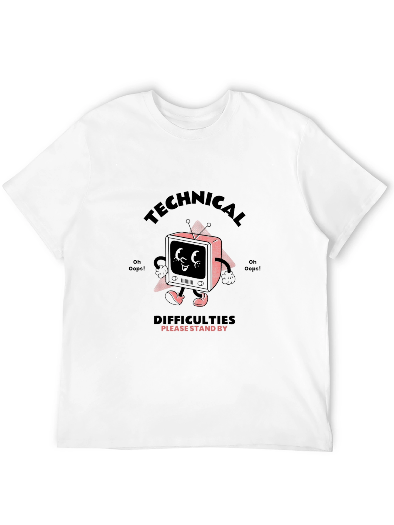 Technical Difficulties Stand By Graphic T-Shirt