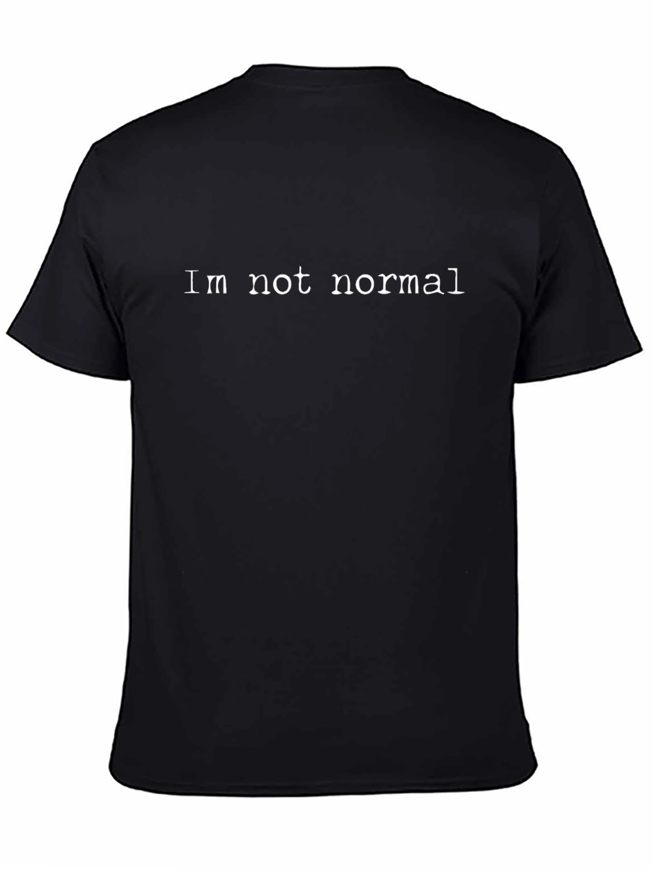 Im Not Normal Graphic Tee - Black Cotton