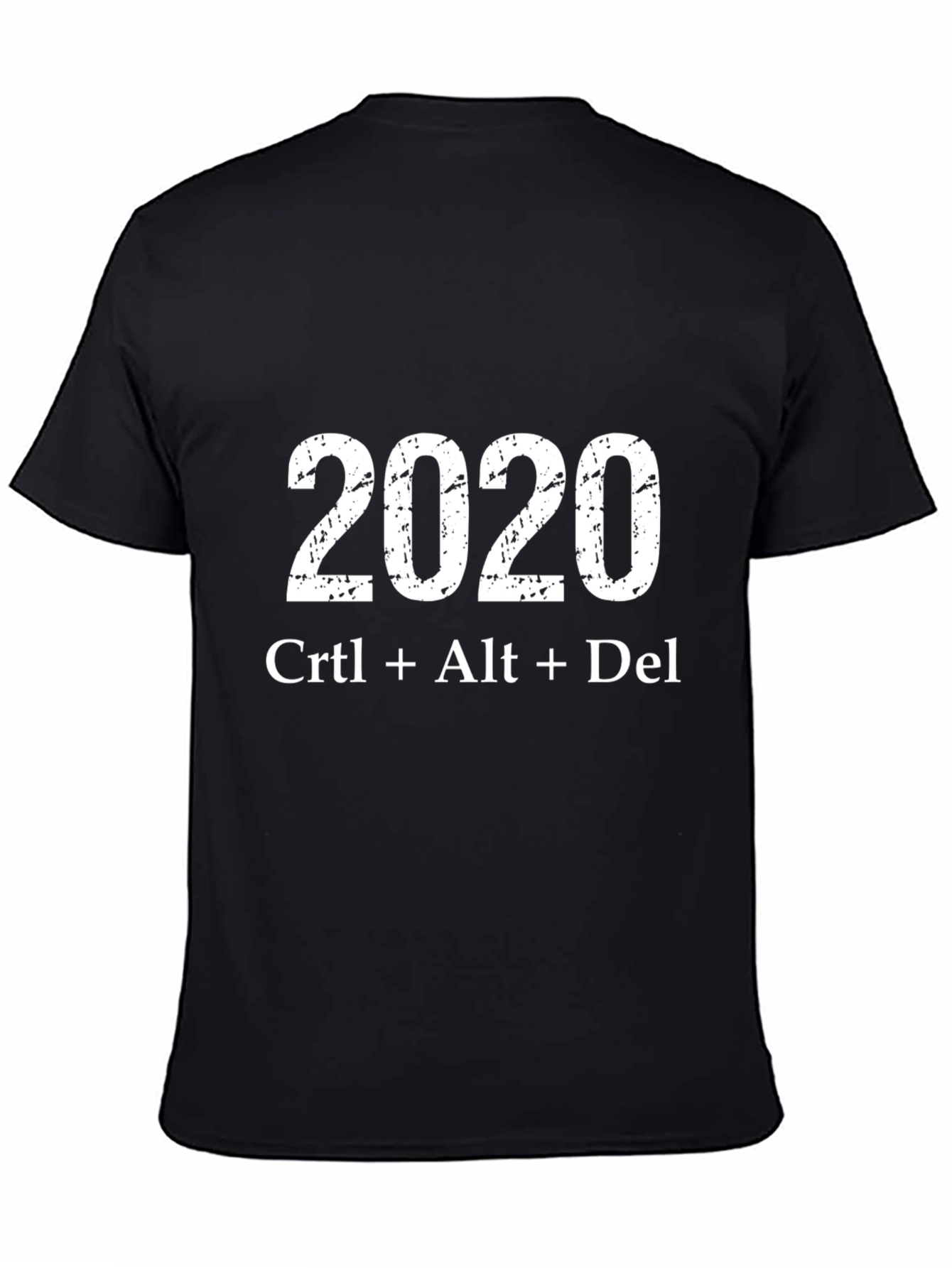 2020 Ctrl+Alt+Del T-Shirt - Reset Button Humor