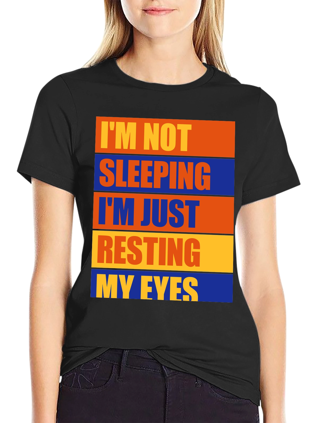 Im Not Sleeping Resting My Eyes Graphic T-Shirt