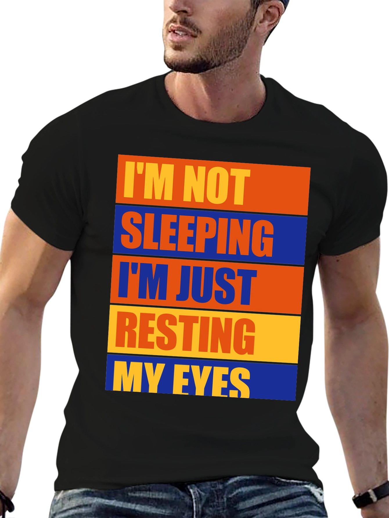 Im Not Sleeping Resting My Eyes Graphic T-Shirt