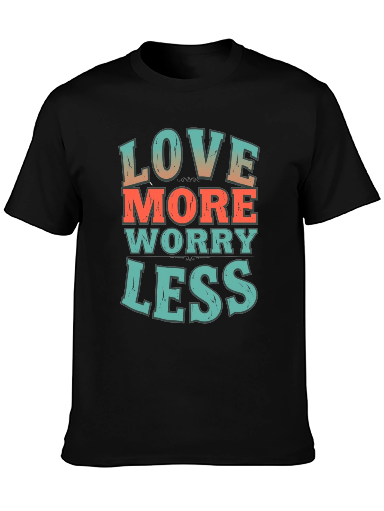 Love More Worry Less Graphic T-Shirt