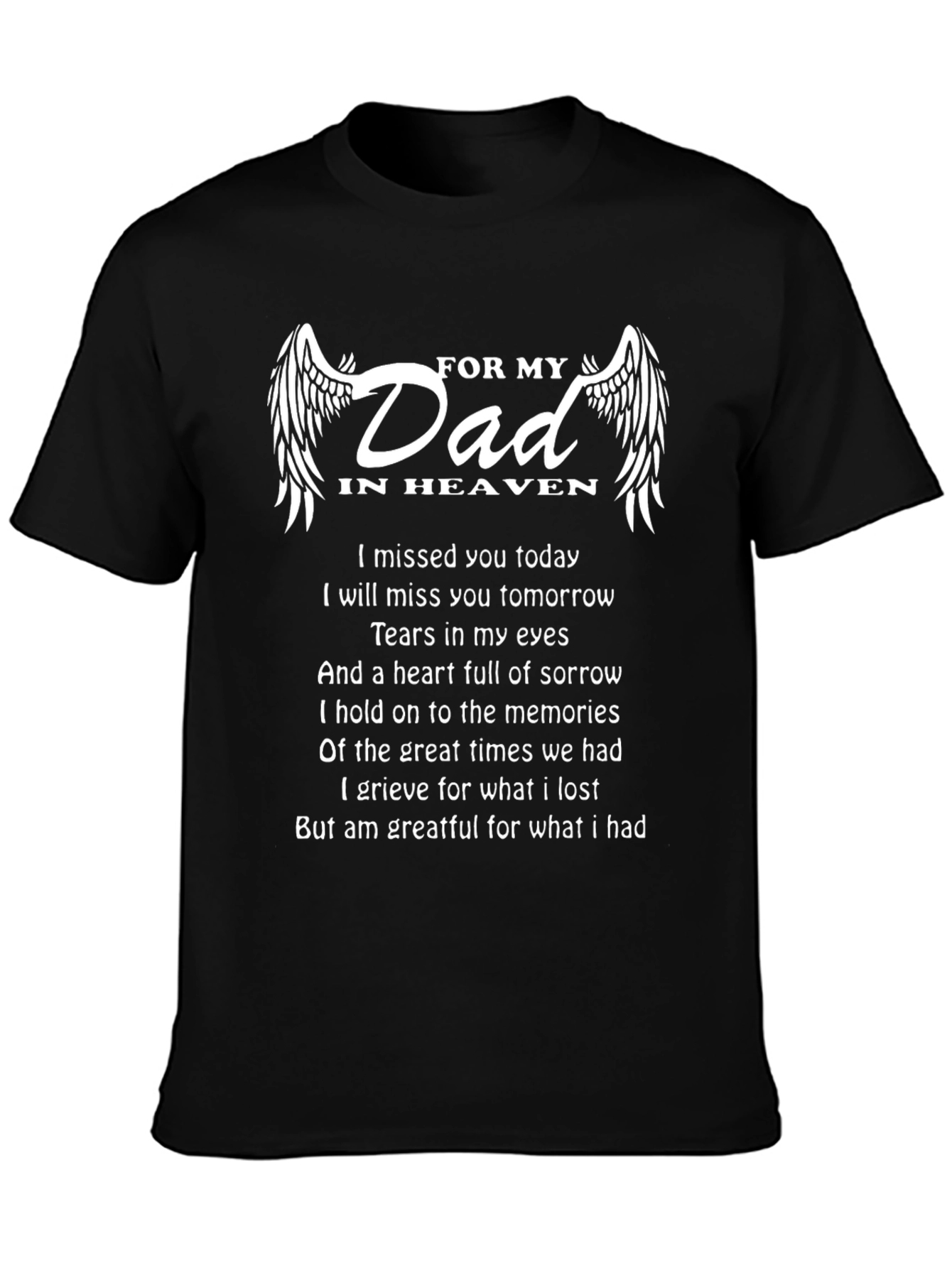 Memorial T-Shirt: For My Dad In Heaven
