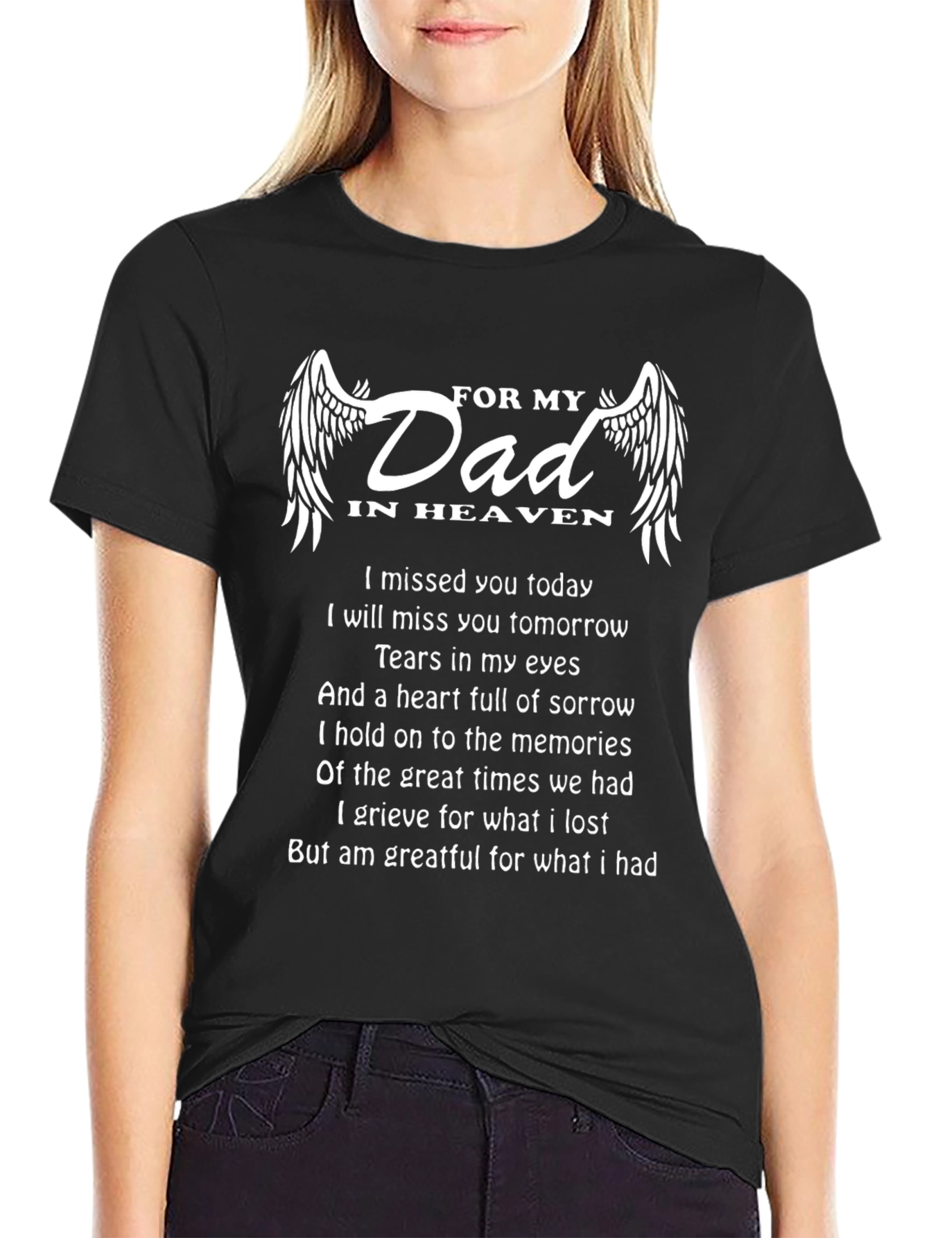 Memorial T-Shirt: For My Dad In Heaven