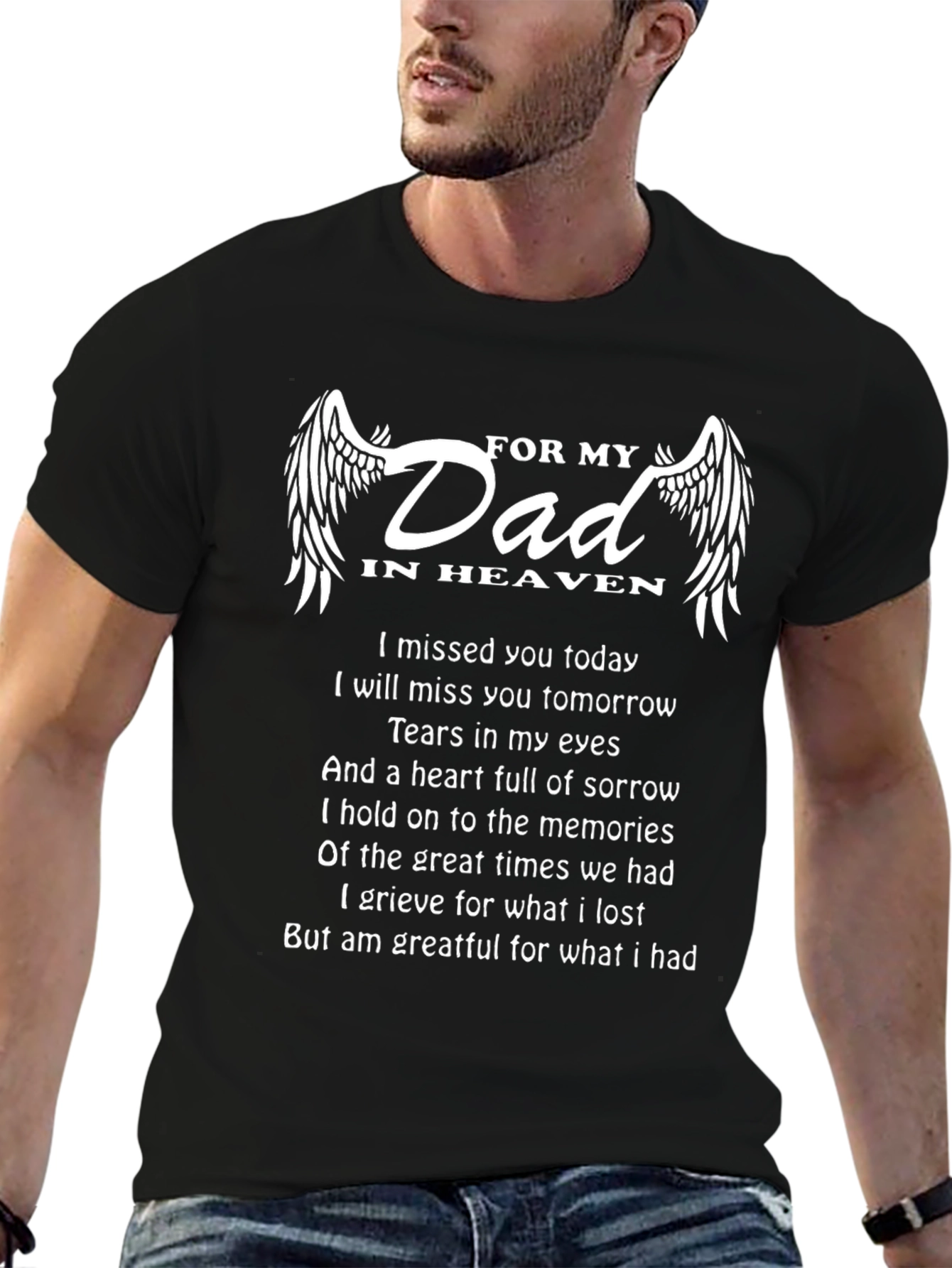 Memorial T-Shirt: For My Dad In Heaven