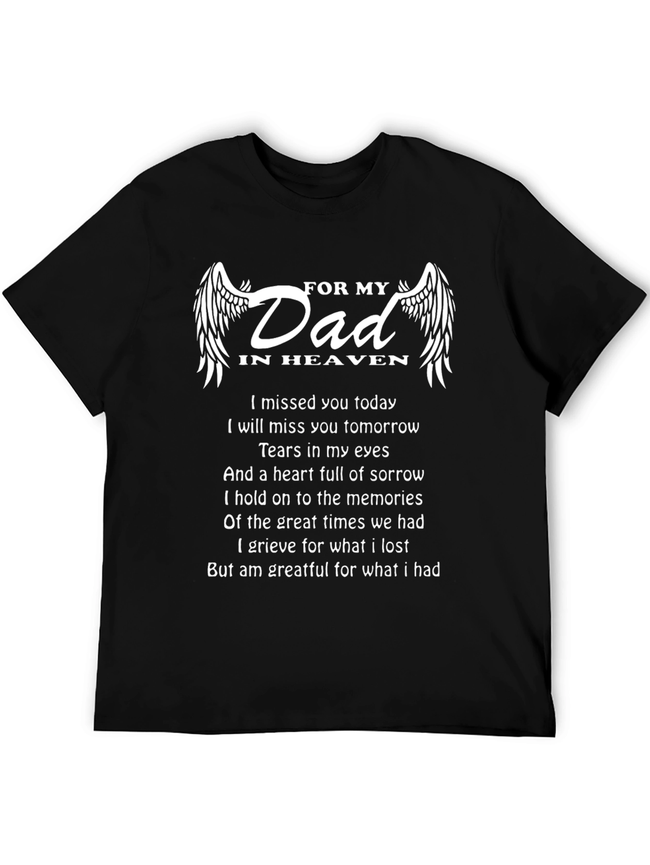 Memorial T-Shirt: For My Dad In Heaven