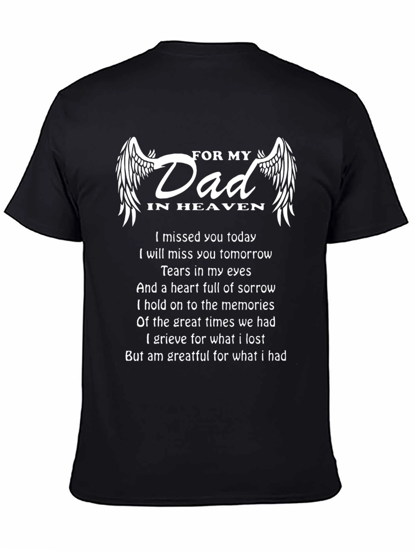 Memorial T-Shirt: For My Dad In Heaven