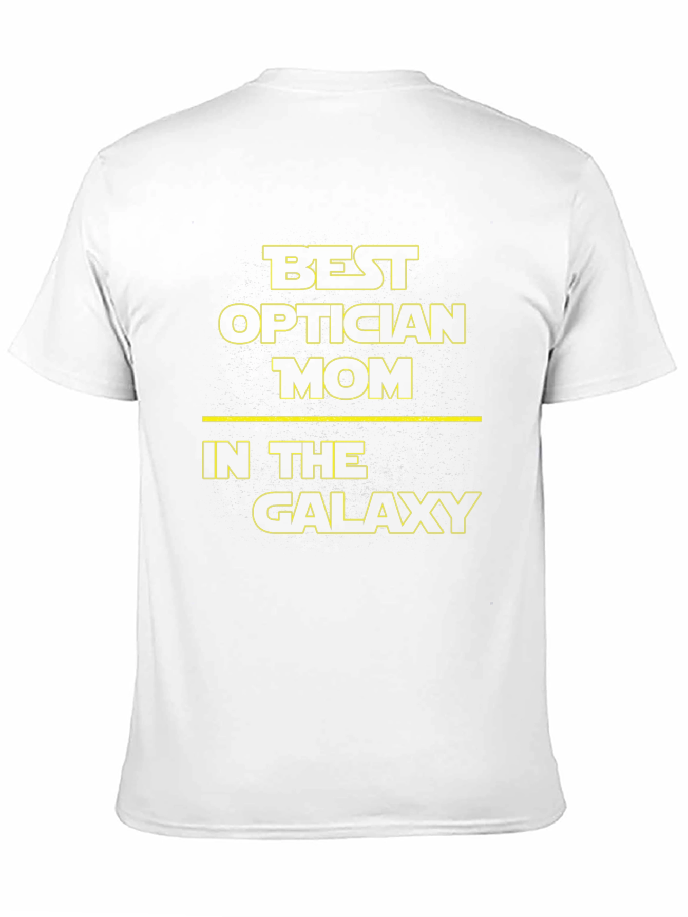Best Optician Mom in the Galaxy T-Shirt