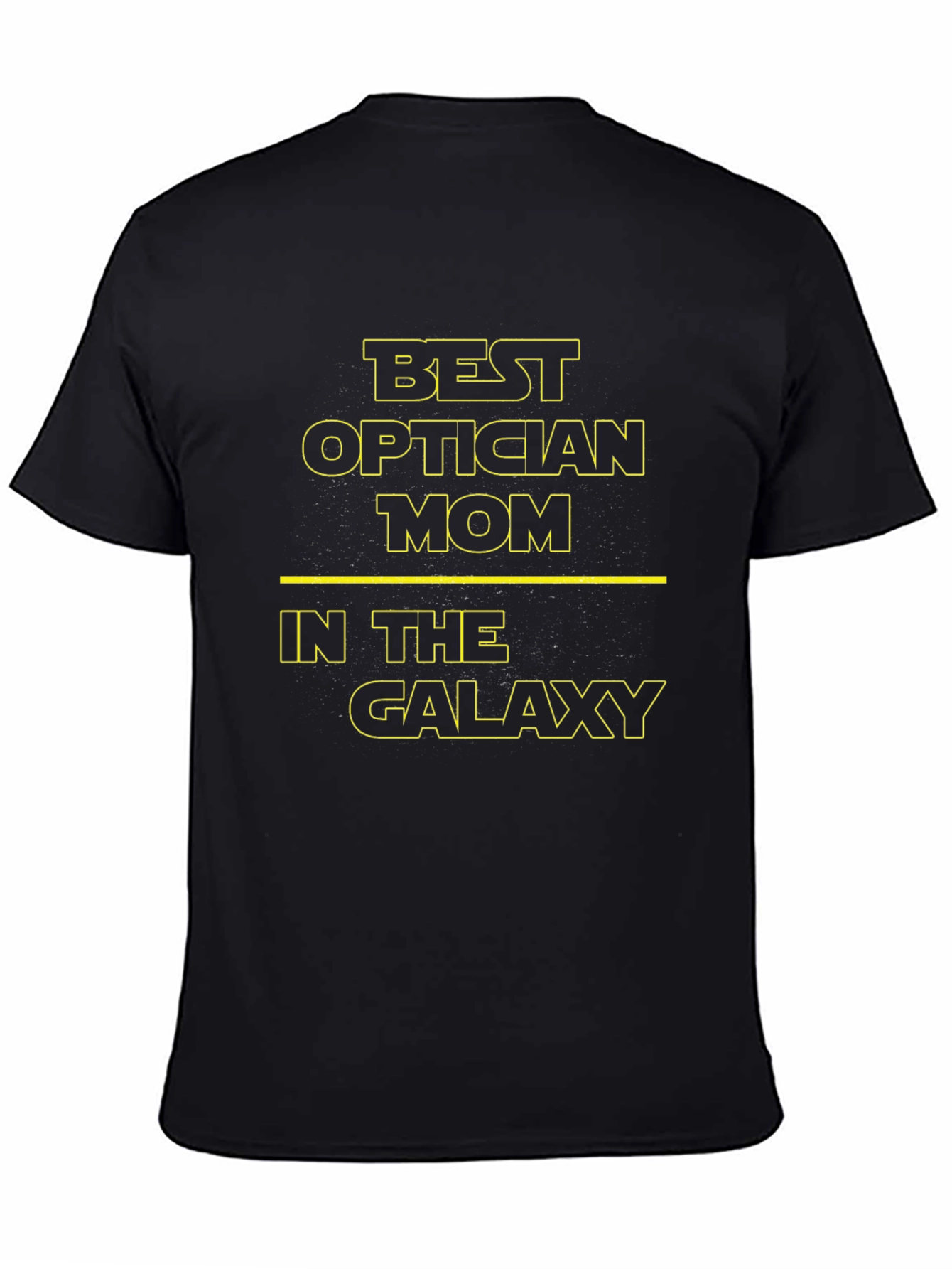 Best Optician Mom in the Galaxy T-Shirt