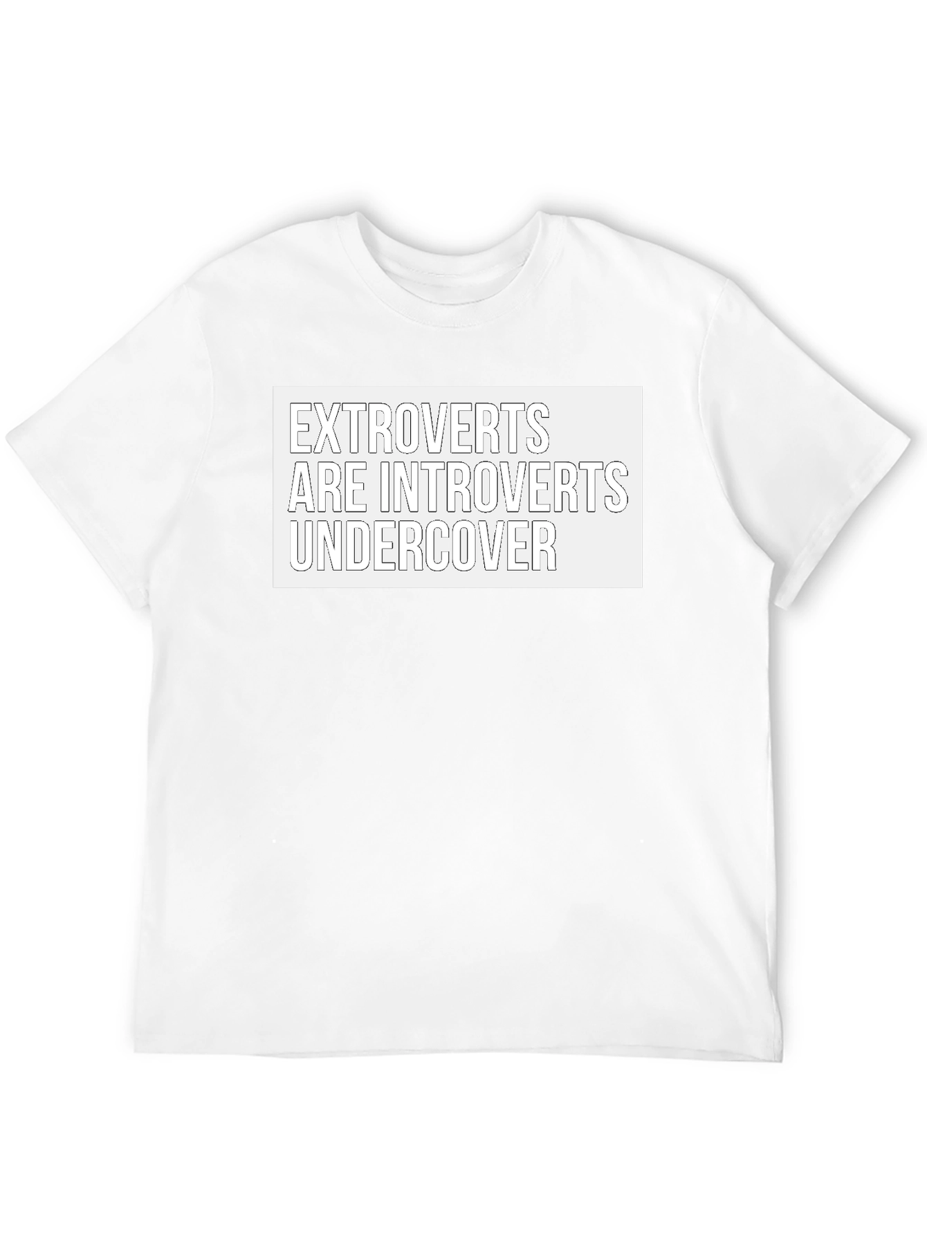 Extroverts Undercover T-Shirt