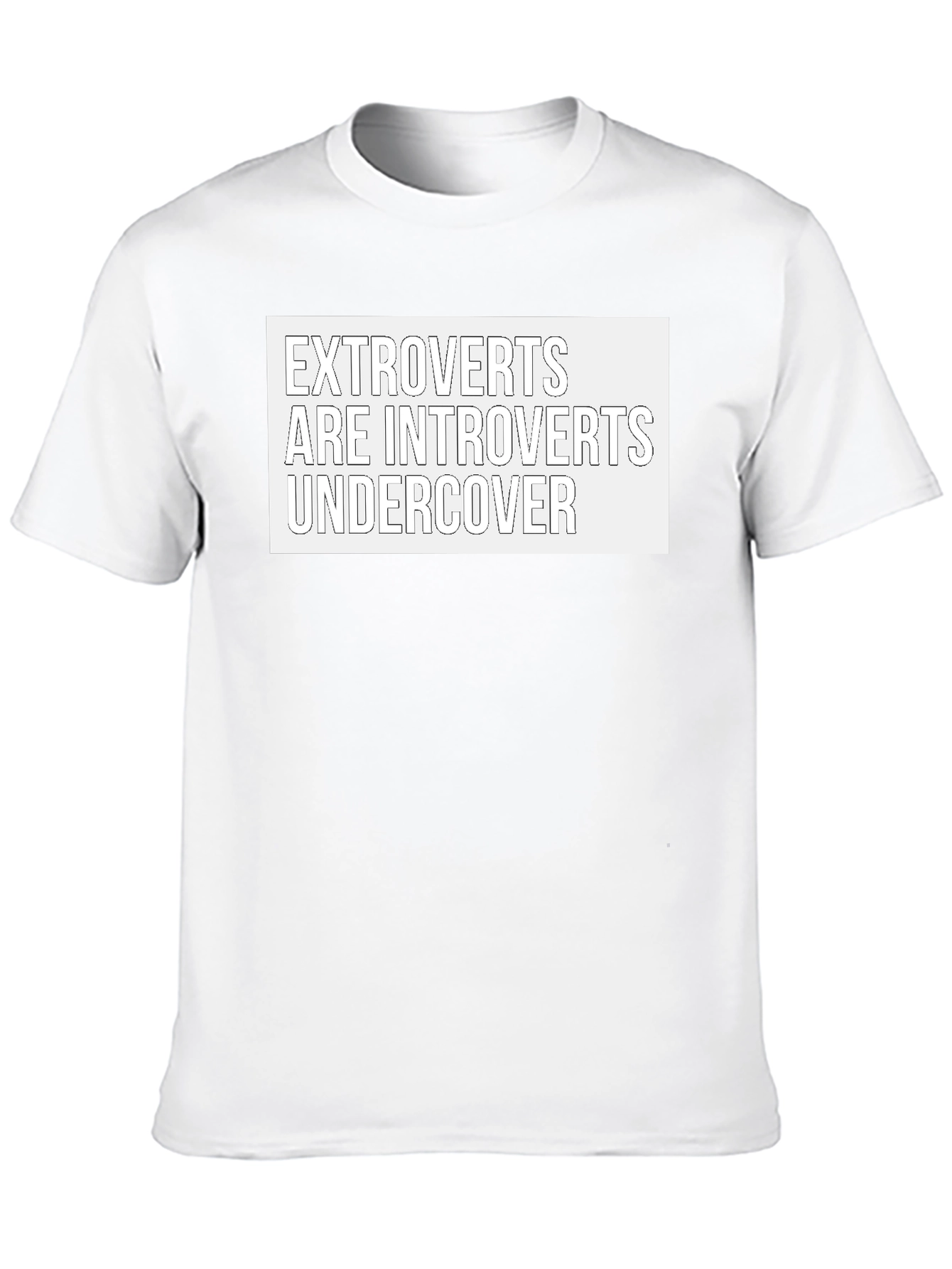 Extroverts Undercover T-Shirt