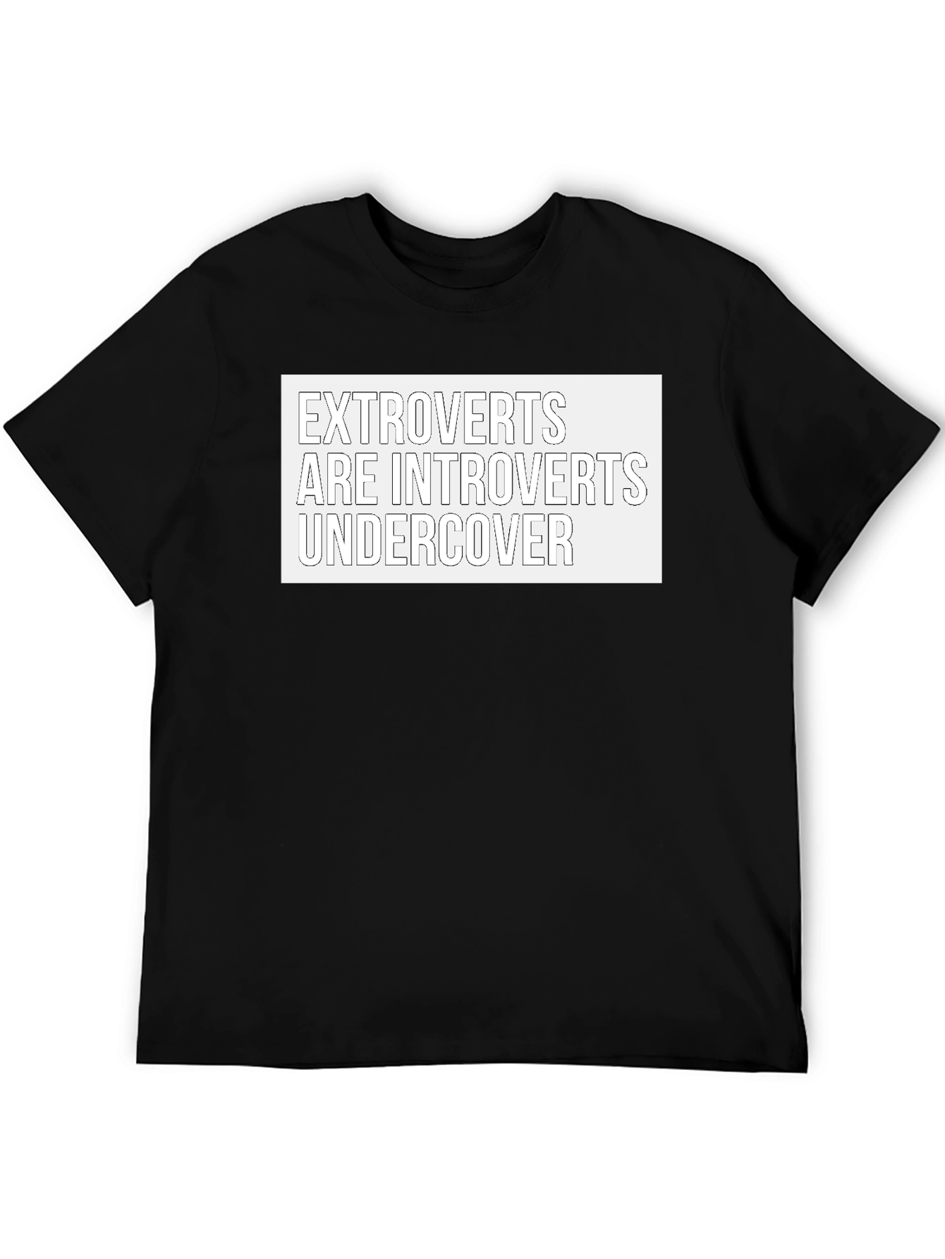 Extroverts Undercover T-Shirt