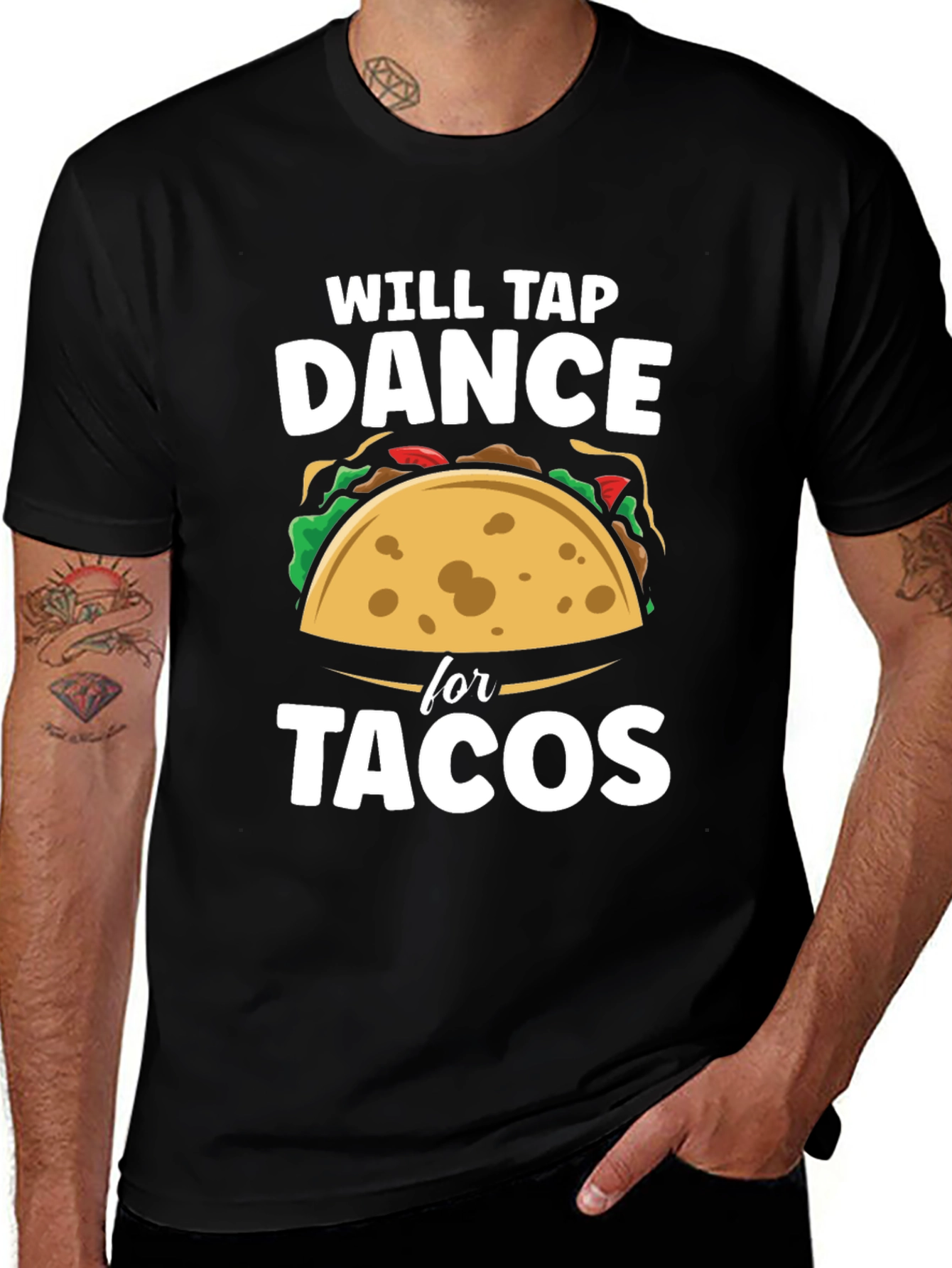 Will Tap Dance for Tacos Funny Graphic T-Shirt
