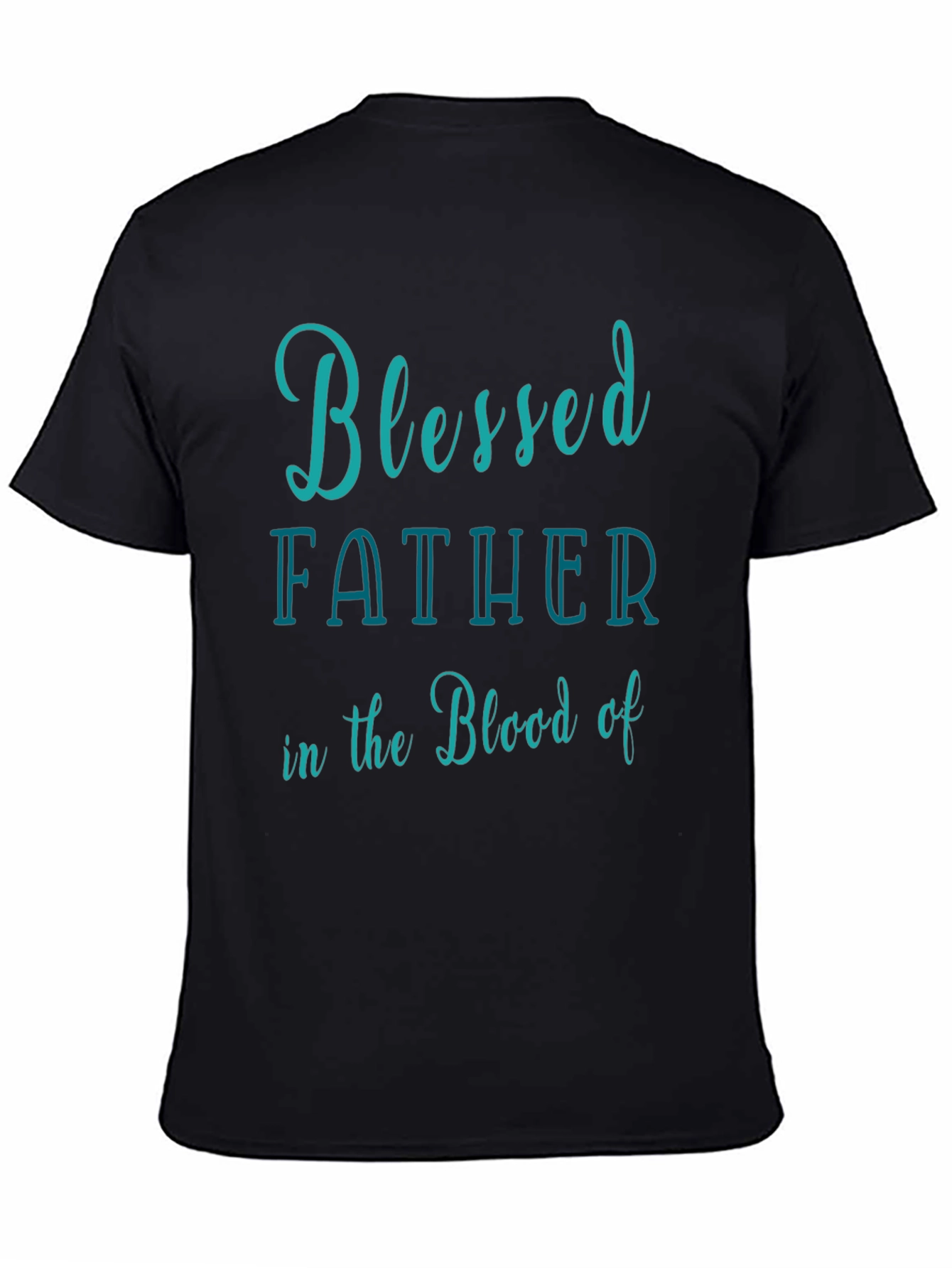 Blessed Father Tee - Stylish Christian T-Shirt