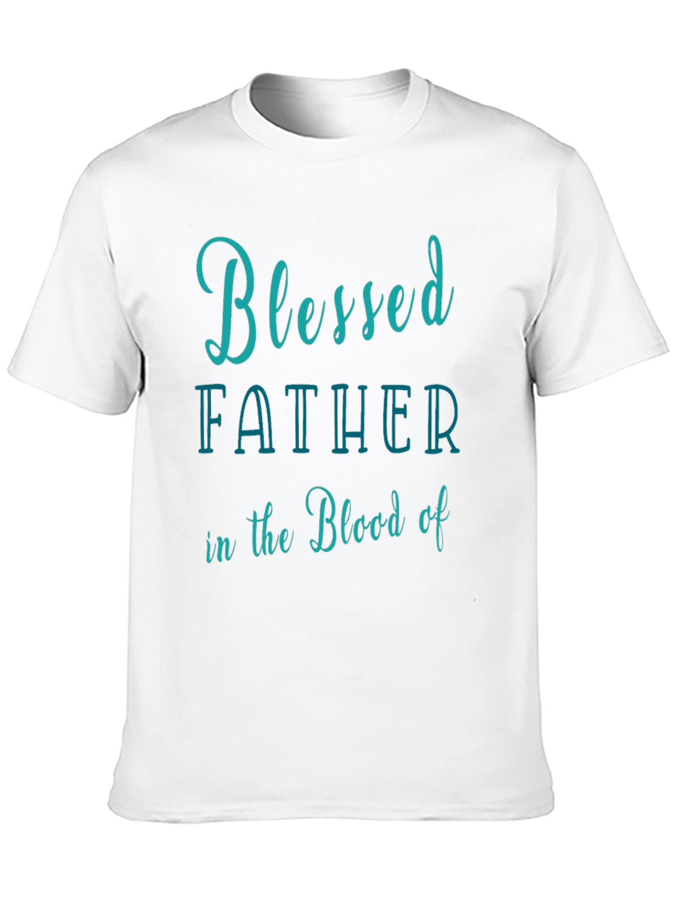 Blessed Father Tee - Stylish Christian T-Shirt