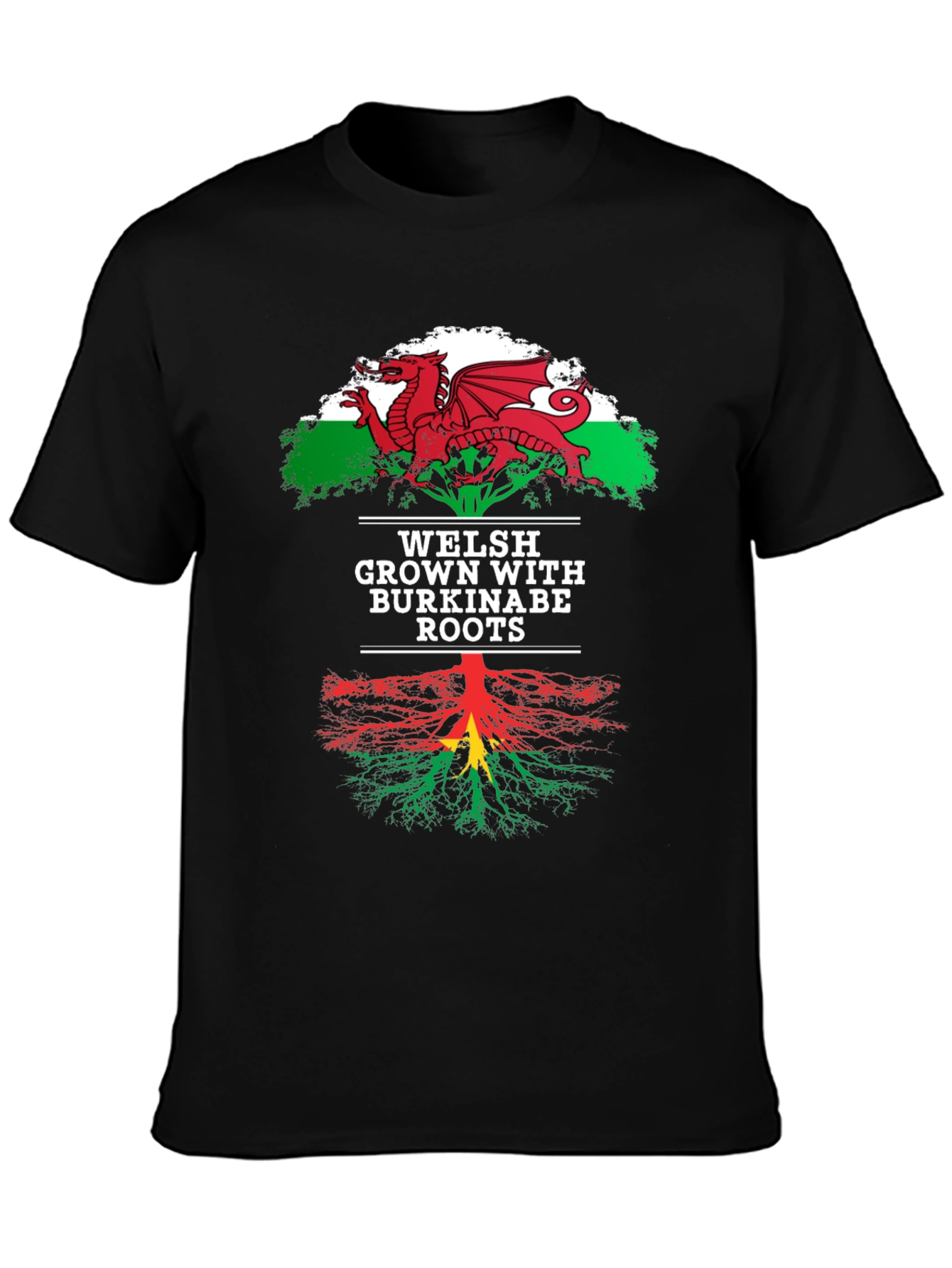Welsh Grown with Burkinabe Roots T-Shirt