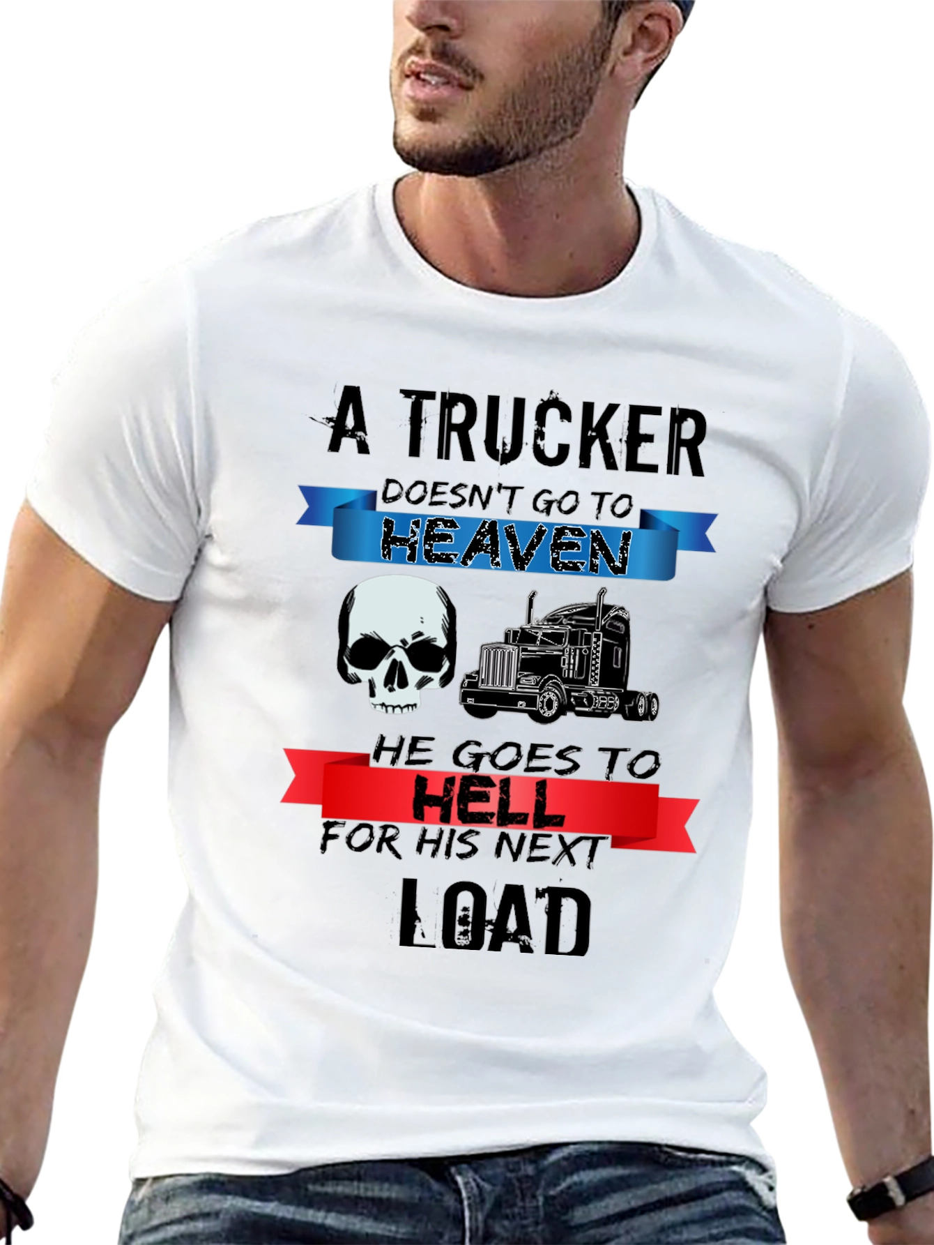 Trucker T-Shirt: Heaven or Hell Graphic Tee