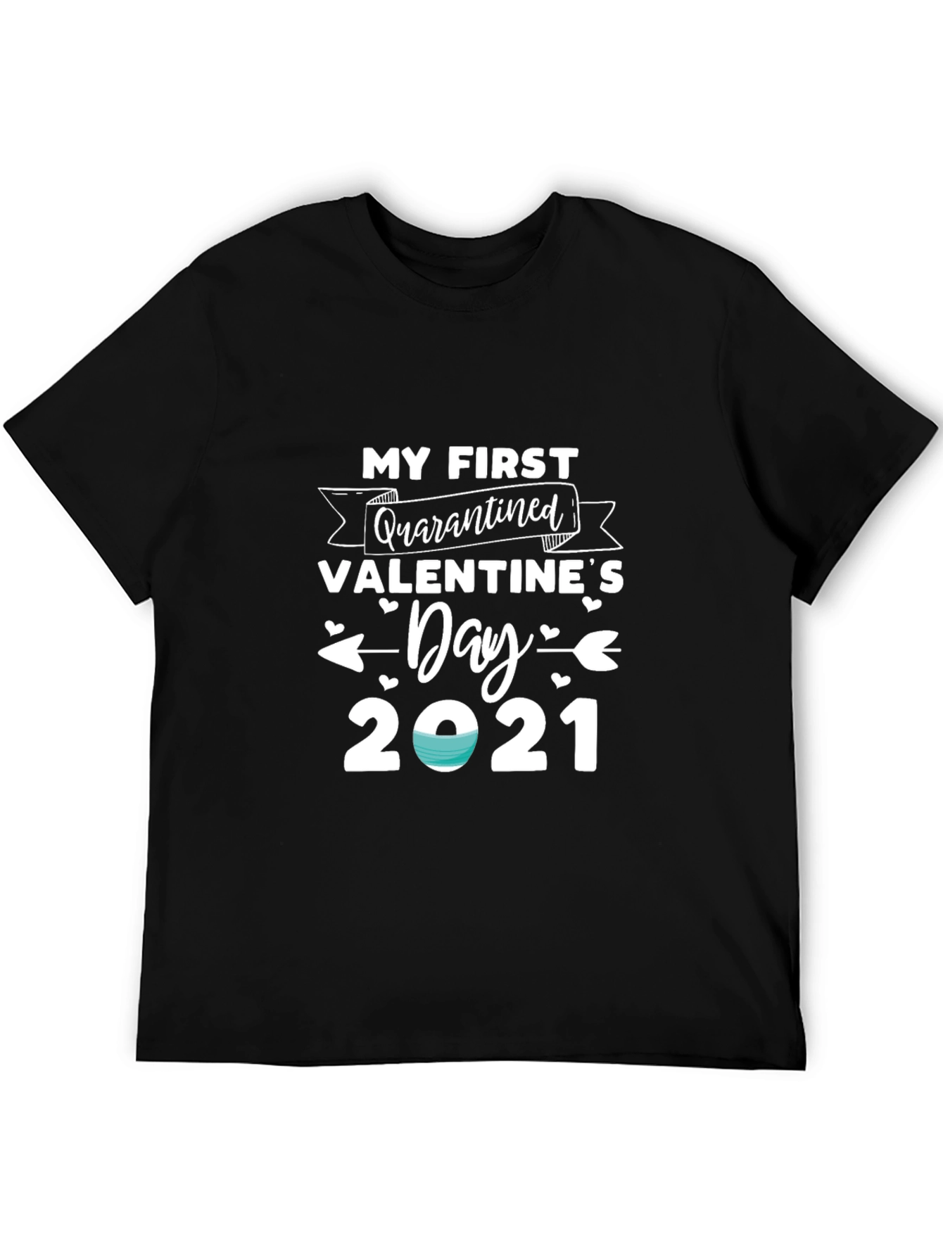 Quarantined Valentines Day 2021 T-Shirt