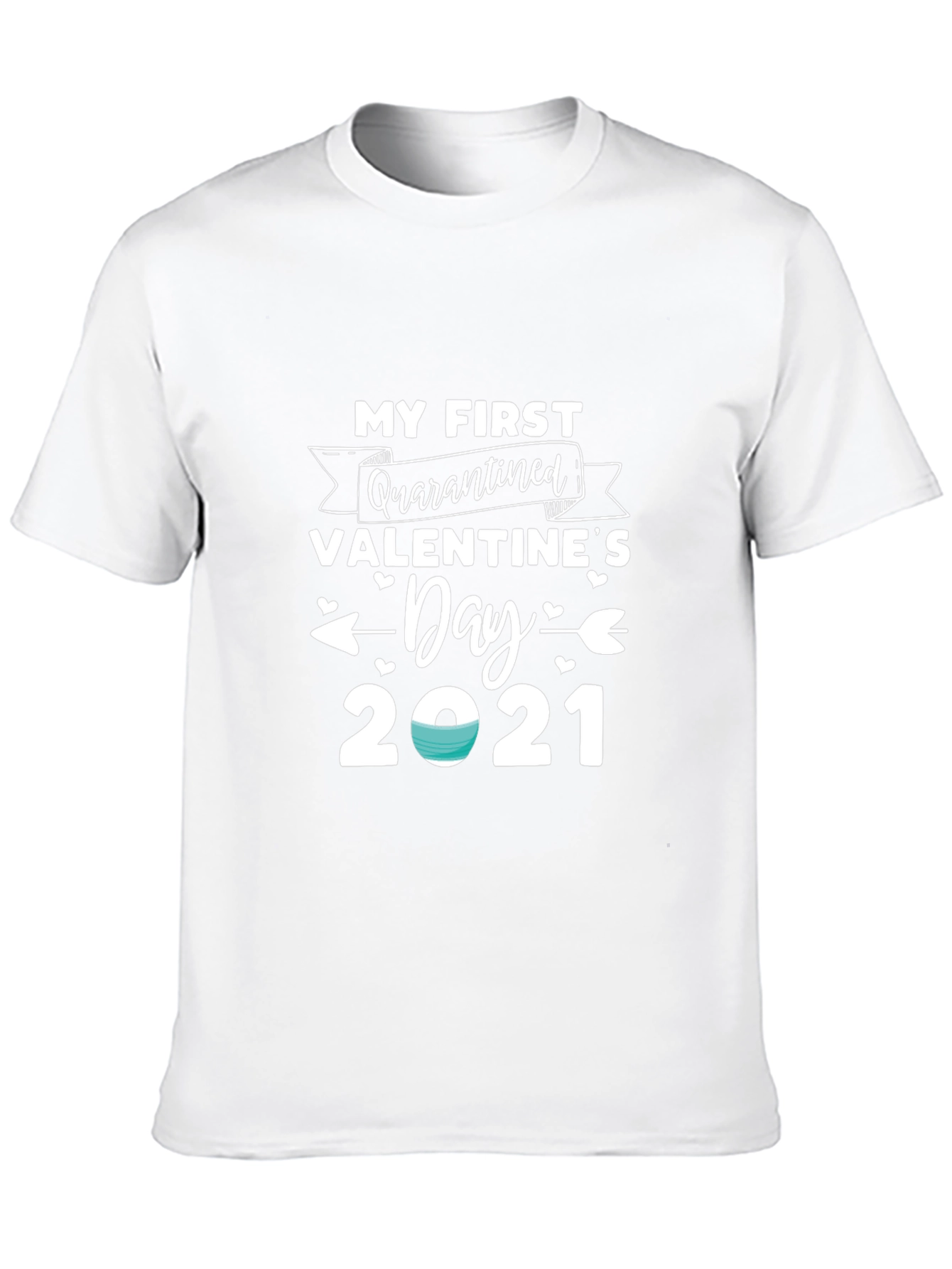 Quarantined Valentines Day 2021 T-Shirt