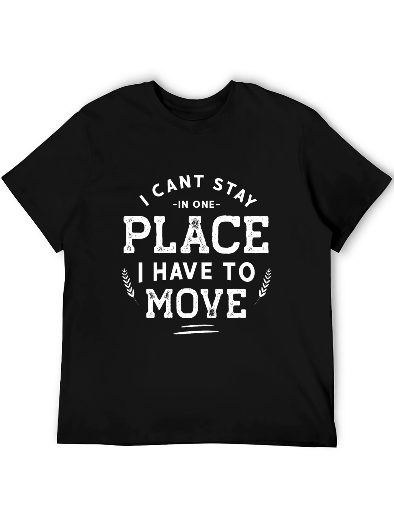I Cant Stay Graphic T-Shirt