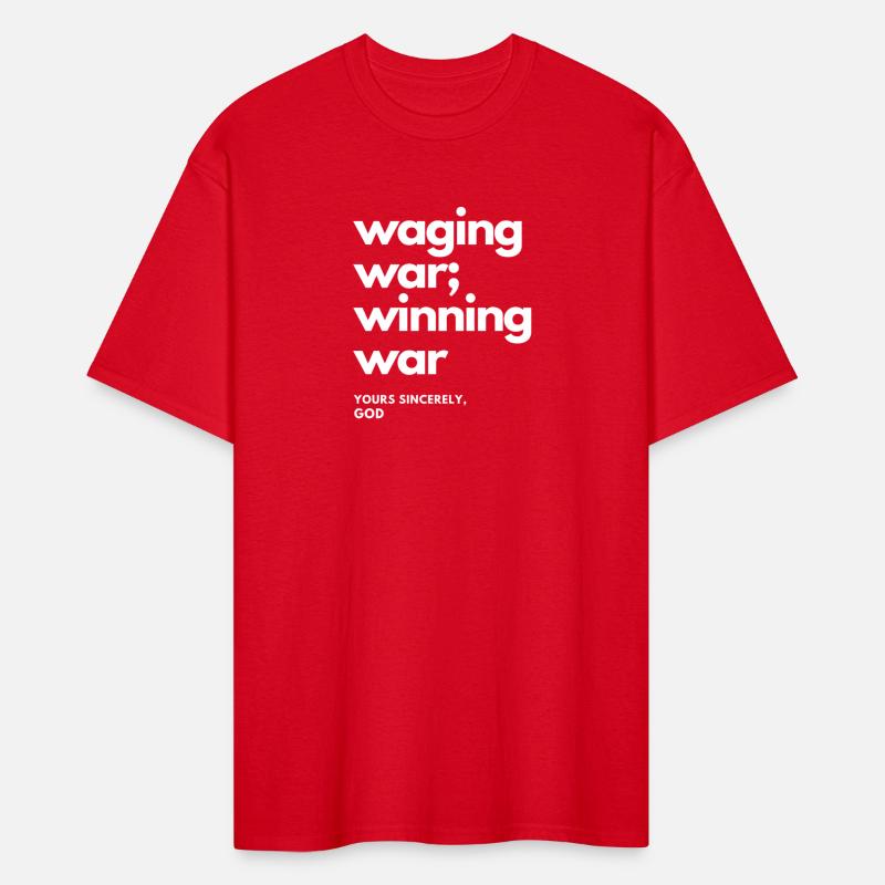 Waging war winning war awesome t-shirt