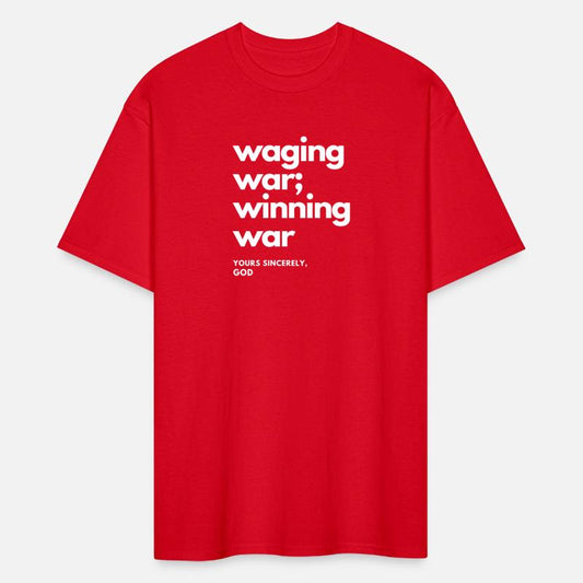 Waging war winning war awesome t-shirt