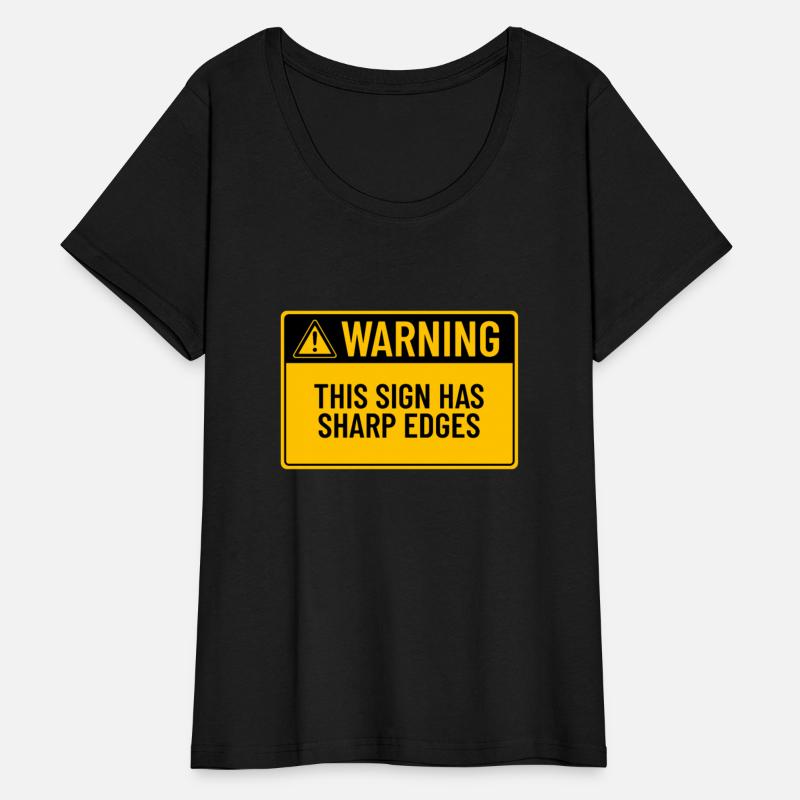 Warning: This Sign Has Sharp Edges