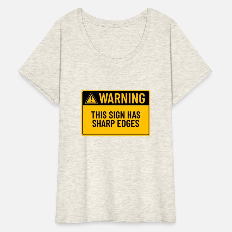 Warning: This Sign Has Sharp Edges