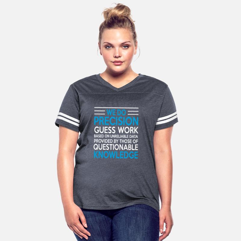 WE DO PRECISION GUESS WORK