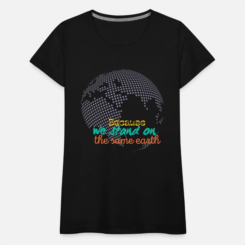 We stan on the same earth