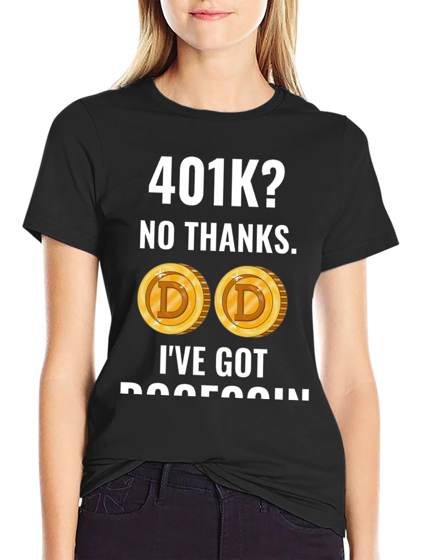 401K? No Thanks! Dogecoin Crypto T-Shirt