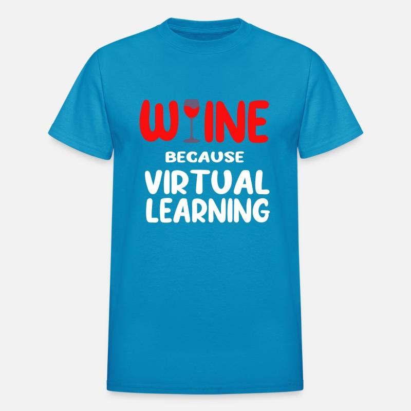 Wine Because Virtual Learning Back To School