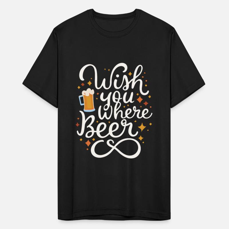 Wish you where Beer Beer drinker Beer lover