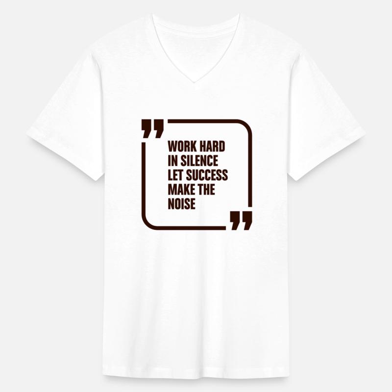 Work Hard in Silence, Let Success Make the Noise