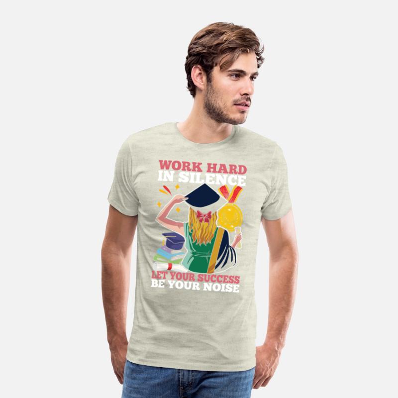 Work Hard In Silence Let Your Success Be Your