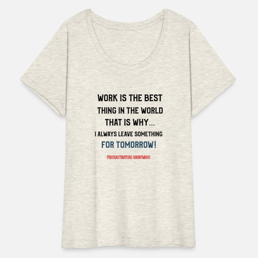 Work is the best thing in the world