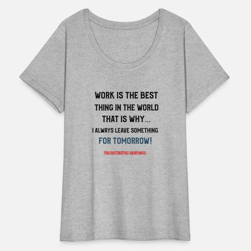 Work is the best thing in the world