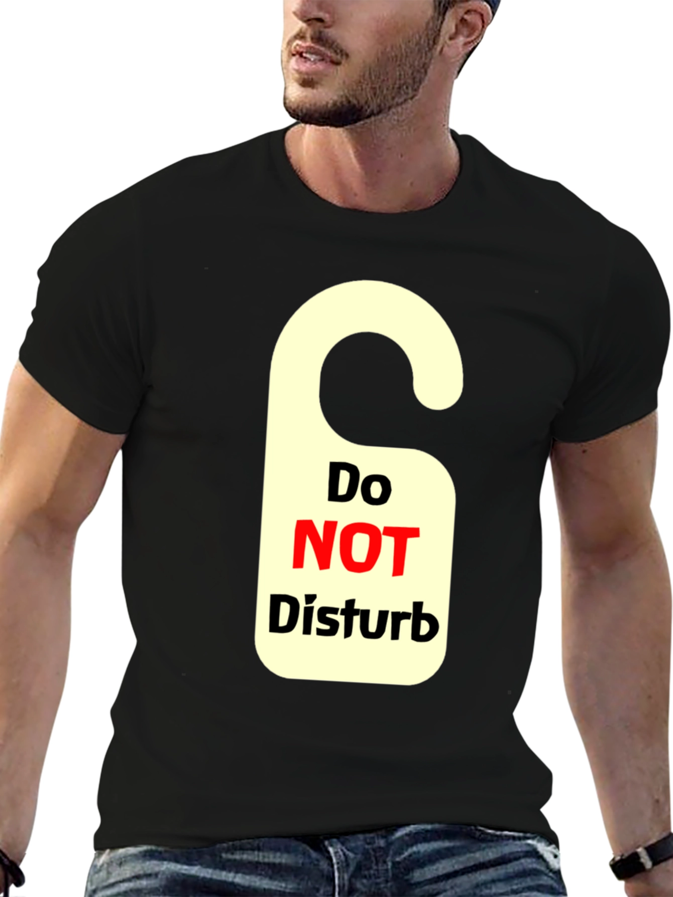 Do Not Disturb T-Shirt - Novelty Graphic Tee