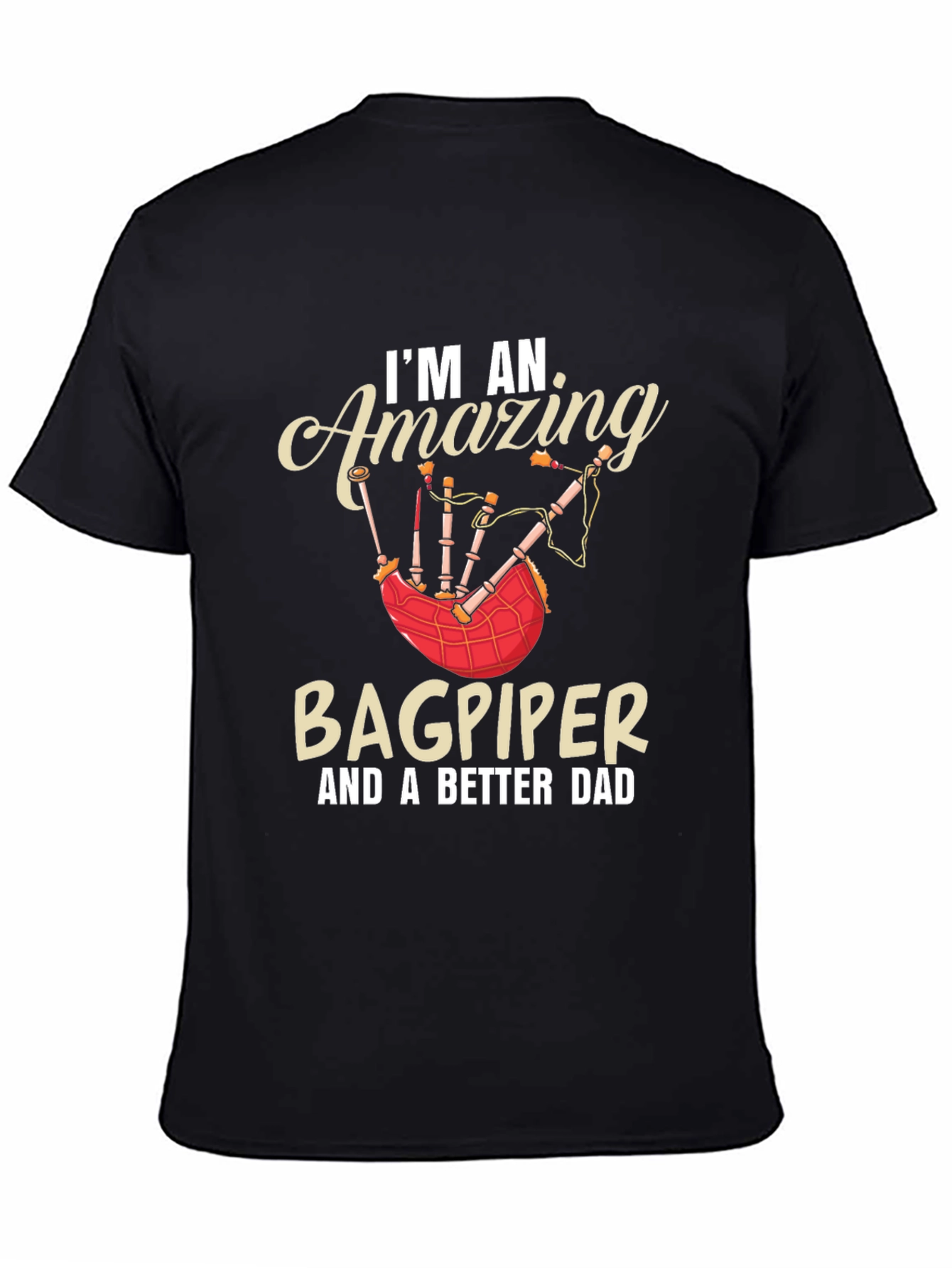 Amazing Bagpiper Dad T-Shirt - Black