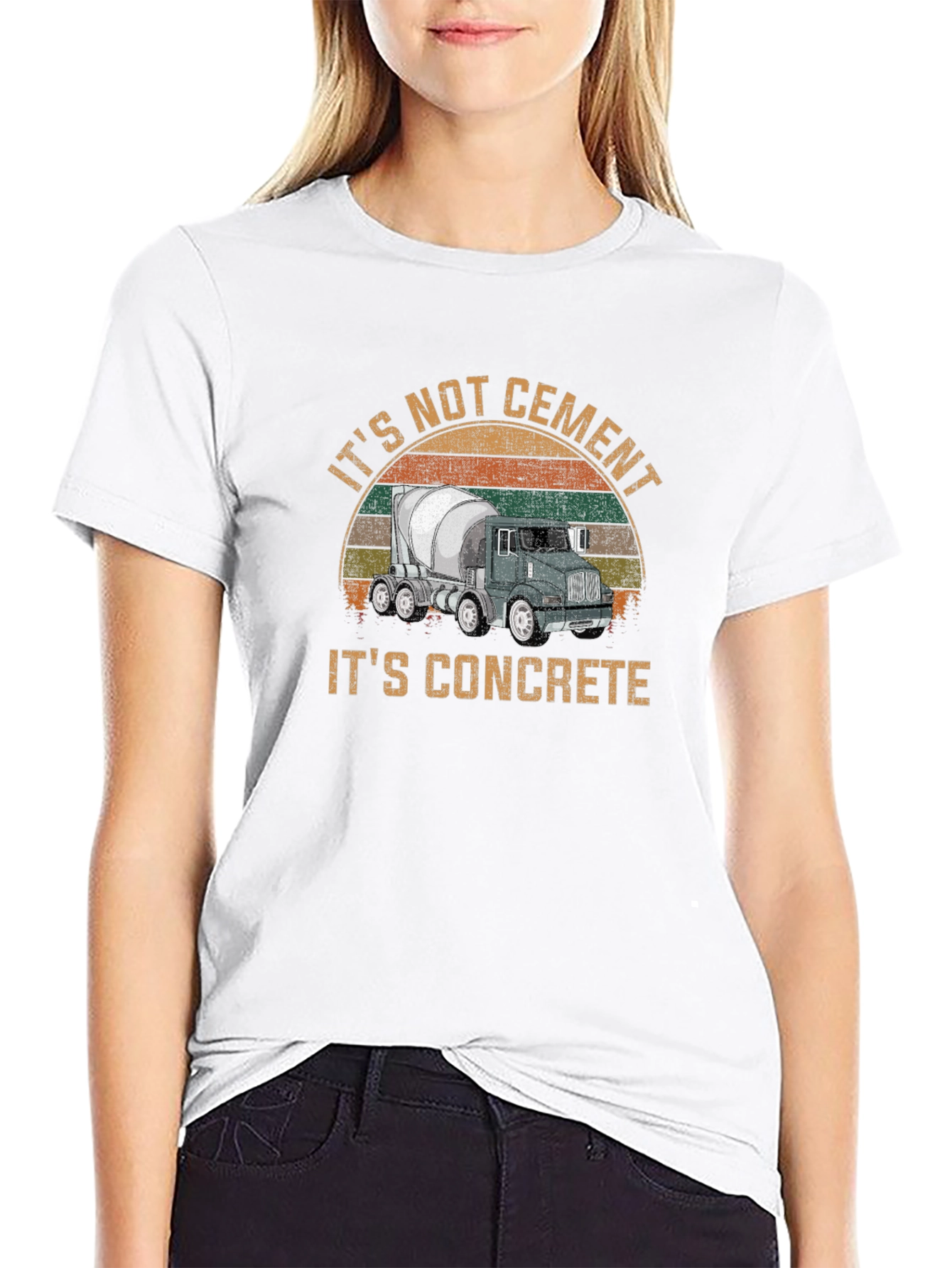 Its Not Cement Its Concrete T-Shirt