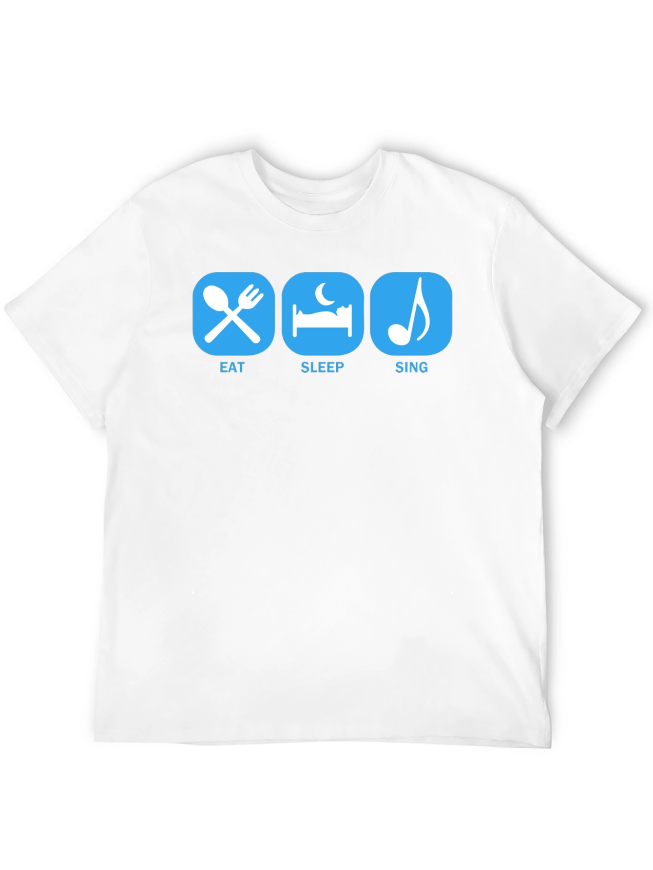 Eat Sleep Sing T-Shirt - Musicians Life