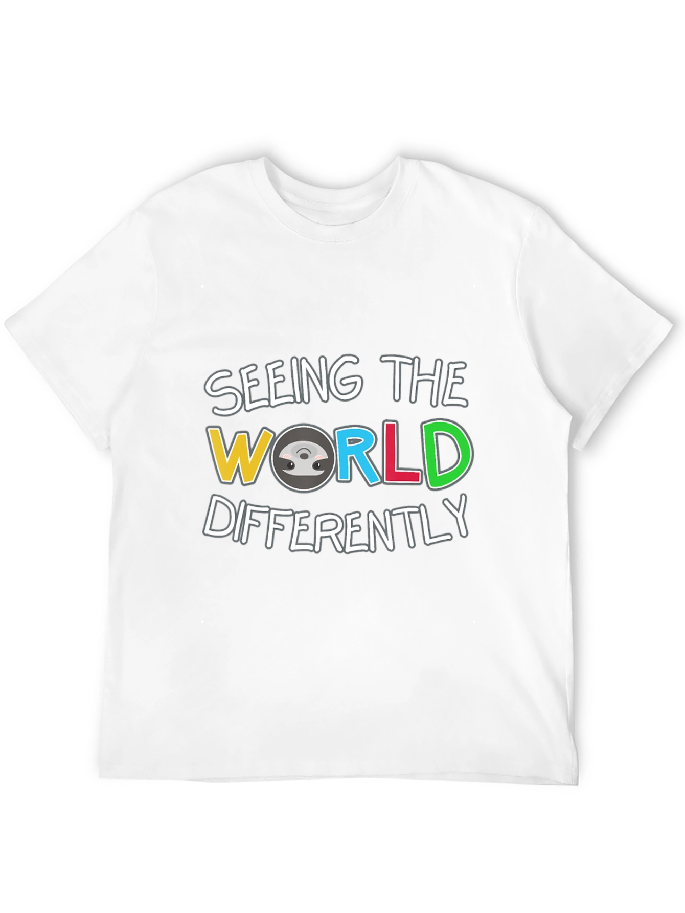 Seeing The World Differently T-Shirt